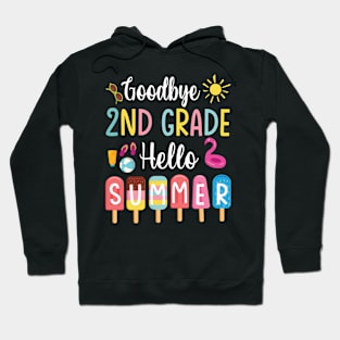 Student Teacher Goodbye 2nd Grade Hello Summer Break Holiday Hoodie